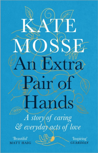 An Extra Pair of Hands by Kate Mosse Extended Range Profile Books Ltd