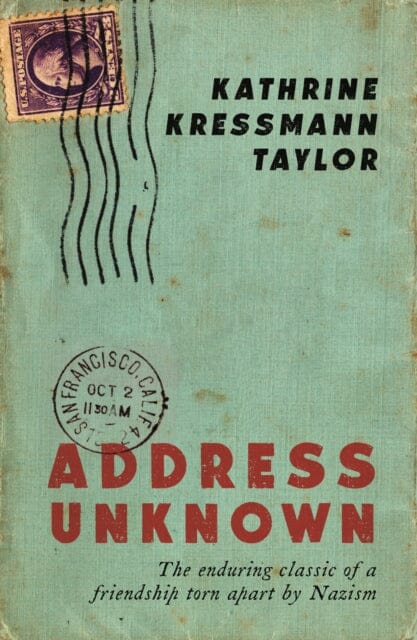 Address Unknown by Kathrine Kressmann Taylor Extended Range Profile Books Ltd