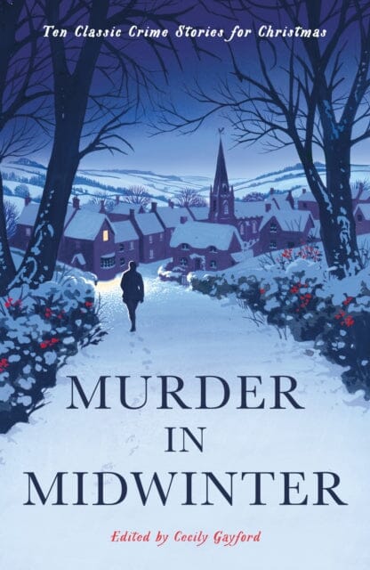Murder in Midwinter: Ten Classic Crime Stories for Christmas by Various Extended Range Profile Books Ltd