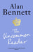 The Uncommon Reader: Alan Bennett's classic story about the Queen by Alan Bennett Extended Range Profile Books Ltd