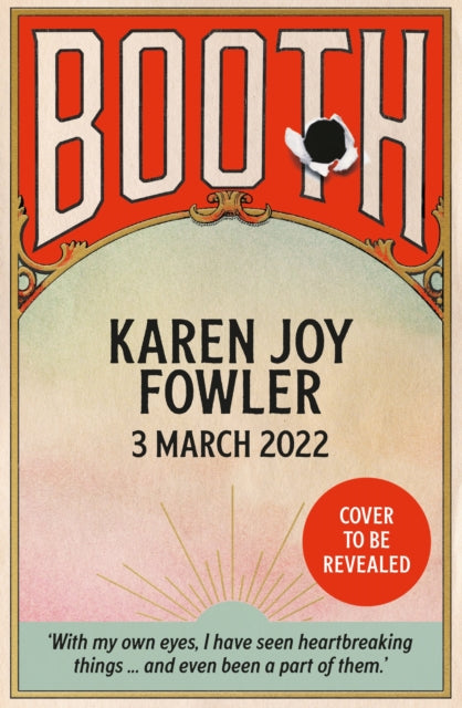 BOOTH by Karen Joy Fowler Extended Range Profile Books Ltd