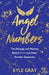 Angel Numbers by Kyle Gray Extended Range Hay House UK Ltd