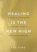 Healing Is the New High by Vex King Extended Range Hay House UK Ltd