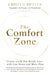 The Comfort Zone : Create a Life You Really Love with Less Stress and More Flow by Kristen Butler Extended Range Hay House UK Ltd