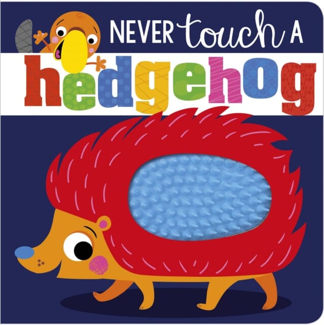 Never Touch A Hedgehog Extended Range Make Believe Ideas