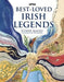Best-Loved Irish Legends Popular Titles O'Brien Press Ltd