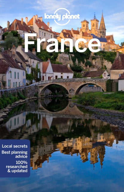 Lonely Planet France by Lonely Planet Extended Range Lonely Planet Global Limited