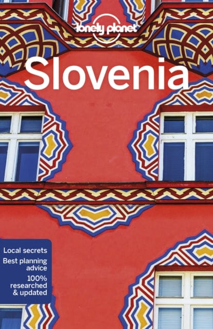 Lonely Planet Slovenia by Lonely Planet Extended Range Lonely Planet Global Limited