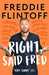 Right, Said Fred by Andrew Flintoff Extended Range Bonnier Books Ltd