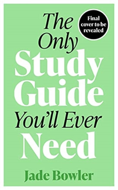 The Only Study Guide You'll Ever Need by Jade Bowler Extended Range Bonnier Books Ltd