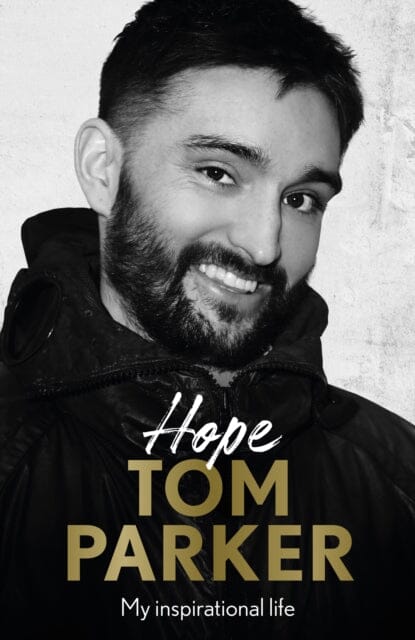 Hope by Tom Parker Extended Range Bonnier Books Ltd