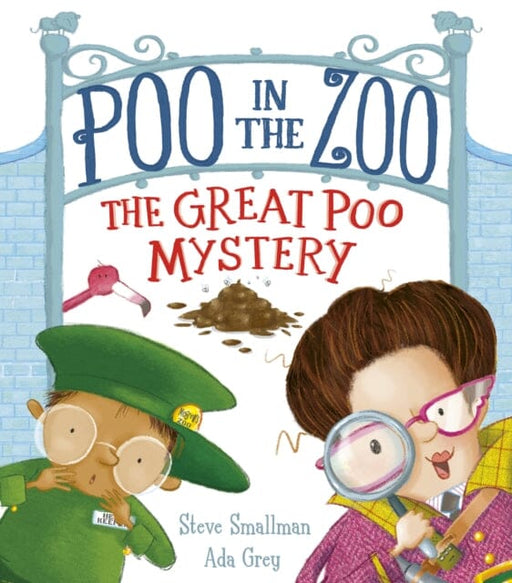 Poo in the Zoo: The Great Poo Mystery by Steve Smallman Extended Range Little Tiger Press Group