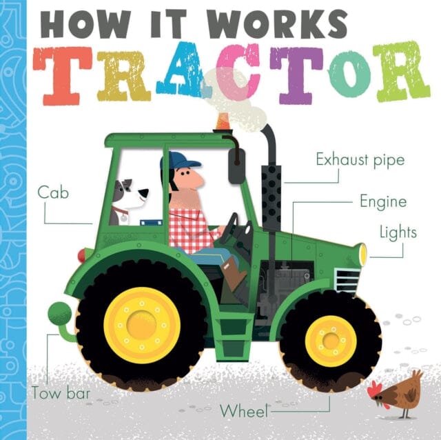 How it Works: Tractor by Amelia Hepworth Extended Range Little Tiger Press Group
