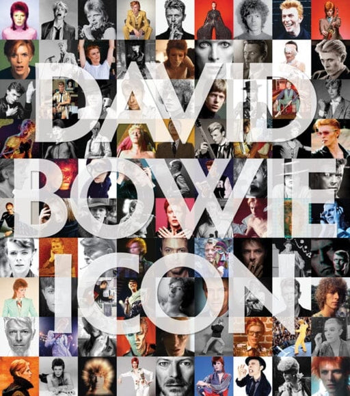 David Bowie: Icon The Definitive Photographic Collection by Iconic Images Extended Range ACC Art Books