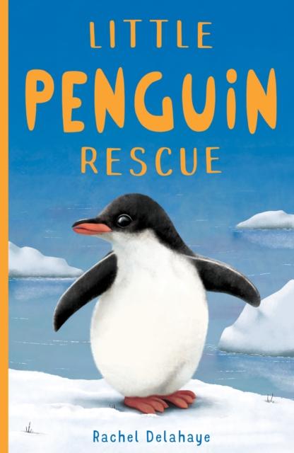 Little Penguin Rescue Popular Titles Little Tiger Press Group