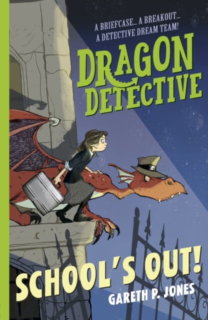 Dragon Detective: School's Out! by Gareth P. Jones Extended Range Little Tiger Press Group