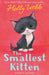 The Smallest Kitten by Holly Webb Extended Range Little Tiger Press Group