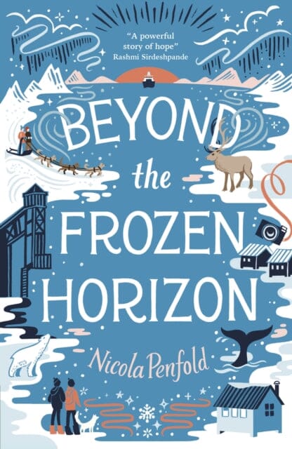 Beyond the Frozen Horizon Extended Range Little Tiger Press Group