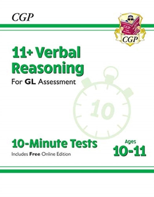 11+ GL 10-Minute Tests: Verbal Reasoning - Ages 10-11 (with Online Edition) Extended Range Coordination Group Publications Ltd (CGP)