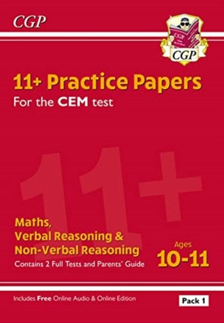 11+ CEM Practice Papers: Ages 10-11 - Pack 1 (with Parents' Guide & Online Edition) by CGP Books Extended Range Coordination Group Publications Ltd (CGP)