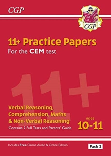 11+ CEM Practice Papers: Ages 10-11 - Pack 2 (with Parents' Guide & Online Edition) by CGP Books Extended Range Coordination Group Publications Ltd (CGP)