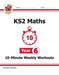 KS2 Maths 10-Minute Weekly Workouts - Year 6 by CGP Books Extended Range Coordination Group Publications Ltd (CGP)