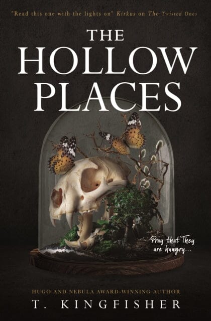 The Hollow Places by T. Kingfisher Extended Range Titan Books Ltd