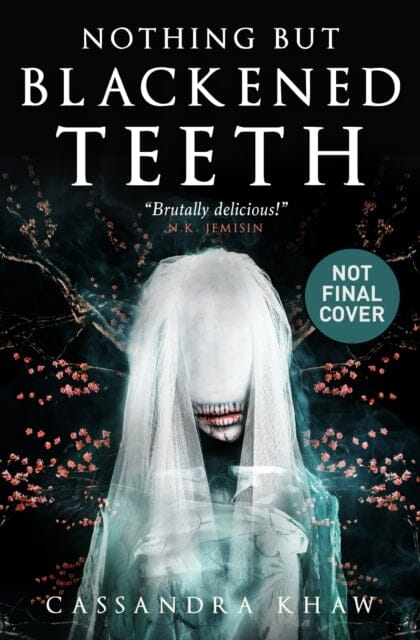 Nothing But Blackened Teeth by Cassandra Khaw Extended Range Titan Books Ltd