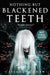 Nothing But Blackened Teeth by Cassandra Khaw Extended Range Titan Books Ltd