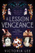 A Lesson in Vengeance by Victoria Lee Extended Range Titan Books Ltd