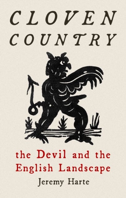 Cloven Country : The Devil and the English Landscape Extended Range Reaktion Books