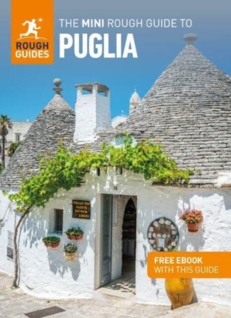 The Mini Rough Guide to Puglia (Travel Guide with Free eBook) Extended Range APA Publications