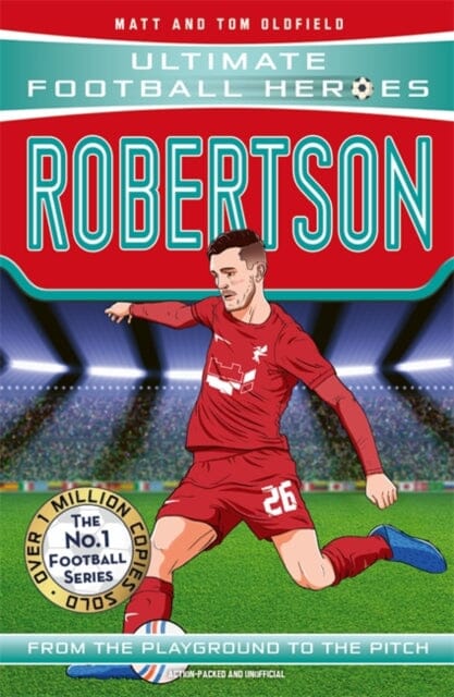 Robertson (Ultimate Football Heroes - The No.1 football series) : Collect Them All! by Matt & Tom Oldfield Extended Range John Blake Publishing Ltd