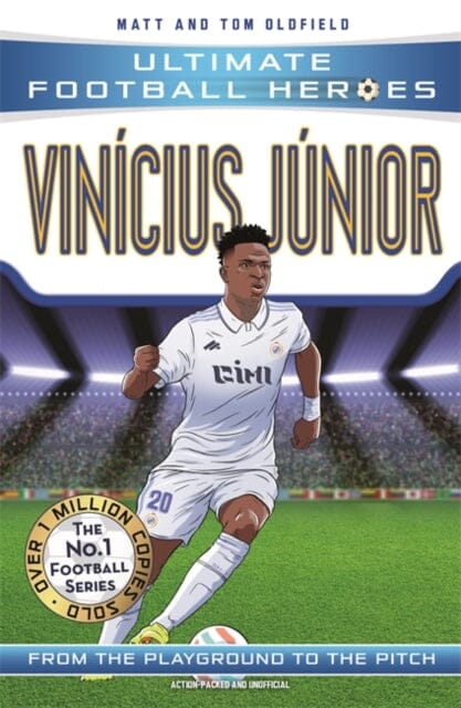 Vinicius Junior (Ultimate Football Heroes - The No.1 football series) : Collect them all! by Matt & Tom Oldfield Extended Range John Blake Publishing Ltd
