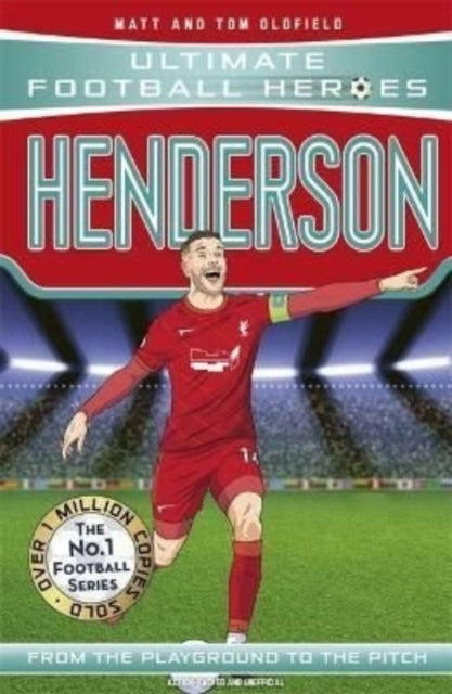 Henderson (Ultimate Football Heroes - The No.1 football series) by Matt & Tom Oldfield Extended Range John Blake Publishing Ltd