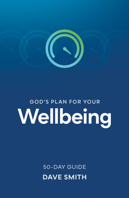 God's Plan for Your Wellbeing by Dave Smith Extended Range CWR