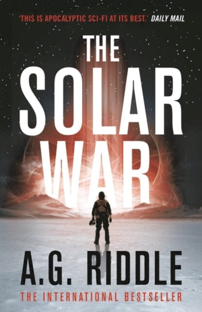 The Solar War by A.G. Riddle Extended Range Head of Zeus