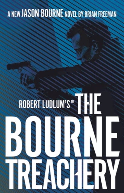 Robert Ludlum's (TM) The Bourne Treachery by Brian Freeman Extended Range Head of Zeus