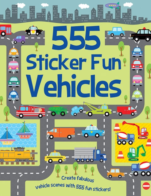 555 Sticker Fun - Vehicles Activity Book by Susan Mayes Extended Range Imagine That Publishing Ltd
