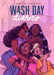 Wash Day Diaries by Jamila Rowser Extended Range Chronicle Books