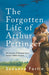 The Forgotten Life of Arthur Pettinger by Suzanne Fortin Extended Range Head of Zeus
