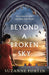Beyond a Broken Sky by Suzanne Fortin Extended Range Head of Zeus