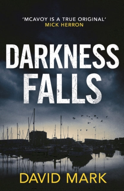 Darkness Falls by David Mark Extended Range Head of Zeus