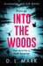Into the Woods by David Mark Extended Range Head of Zeus