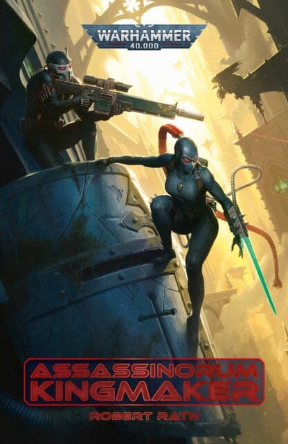 Assassinorum: Kingmaker by Robert Rath Extended Range Games Workshop Ltd