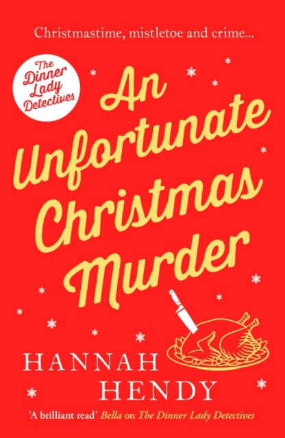 An Unfortunate Christmas Murder : A charming and festive British cosy mystery Extended Range Canelo