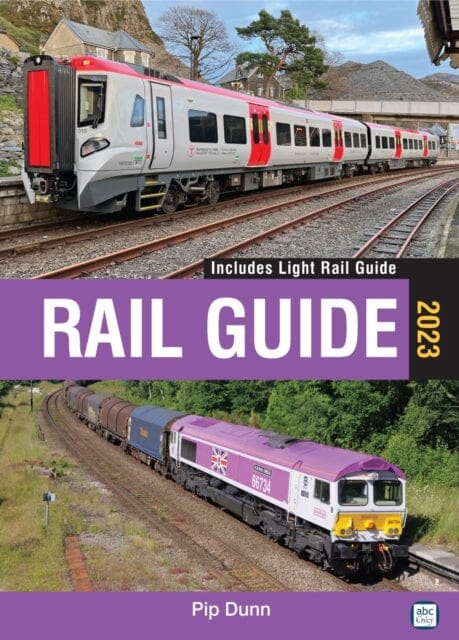 abc Rail Guide 2023 by Pip Dunn Extended Range Crecy Publishing