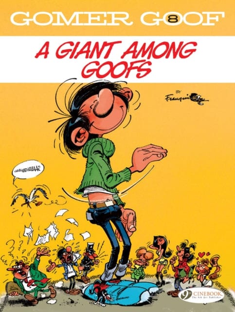 Gomer Goof Vol. 8: A Giant Among Goofs by Andre Franquin Extended Range Cinebook Ltd
