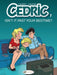 Cedric Vol. 7: Isn't It Past Your Bedtime? by Laudec Cauvin Extended Range Cinebook Ltd
