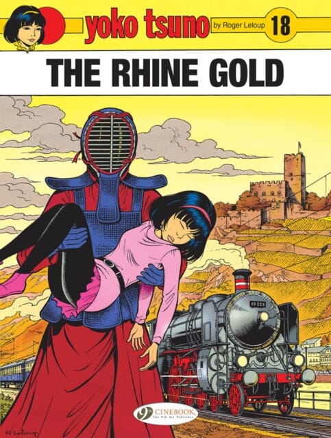 Yoko Tsuno Vol. 18: The Rhine Gold by Roger Leloup Extended Range Cinebook Ltd
